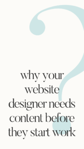 why your website design needs content before they start building your website
