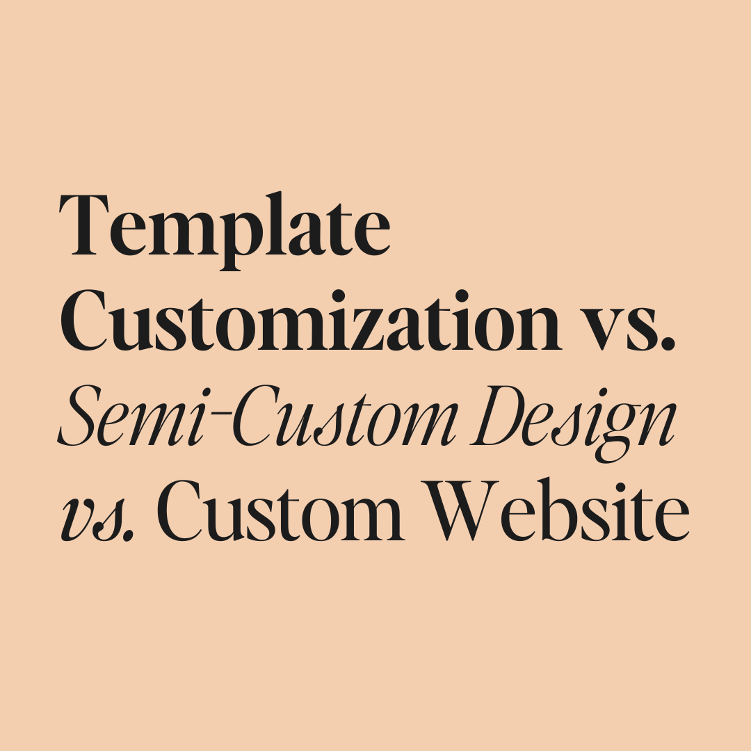 Semi custom websites